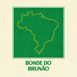 Bonde Do Brunão